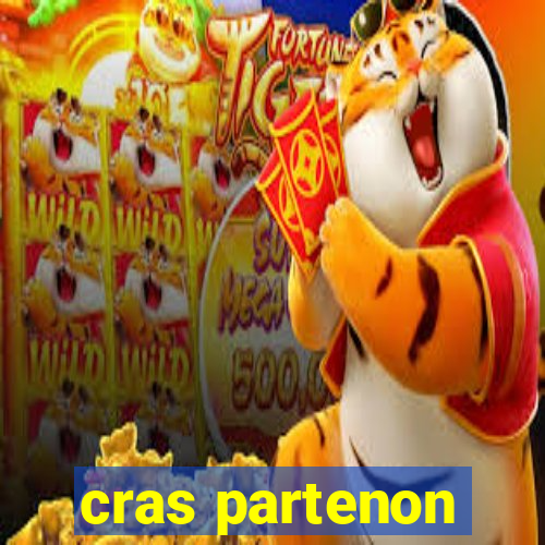 cras partenon